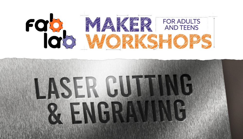 Fab Lab Maker Workshop: Laser Cutting/Engraving